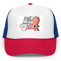 just grab them by the pussy