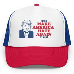 Make America Hate