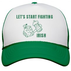 Let's Start Fighting Irish St Patricks Hat
