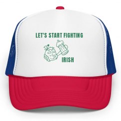 Let's Start Fighting Irish St Patricks Hat