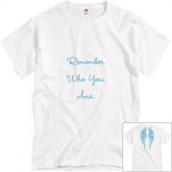 Remember Who You Are