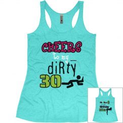 Dirty 30 Birthday shirt