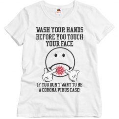 WASH YOUR HANDS CORONA VIRUS TEE