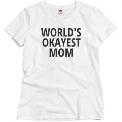 World's okayest mom