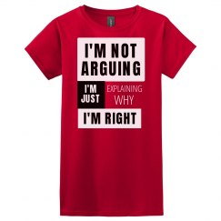 Not Arguing/I'm Right
