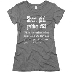 SHORT GIRL #53 PROBLEM