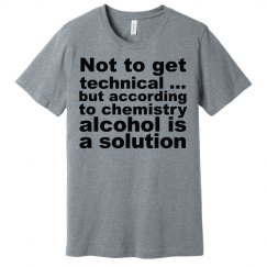 Alcohol Is A Solution