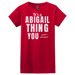 It's a Abigail thing