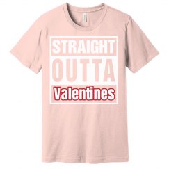 Straight outta Valentines