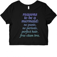 Reasons to be a Mermaid Cropped Tee