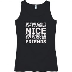 If You Can't Say Anything Nice