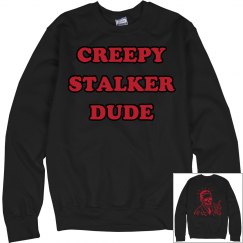 Creepy Stalker Dude