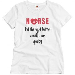 Nurse hit the right button