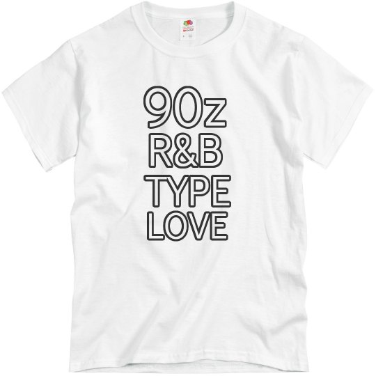 90z R&B TYPE LOVE