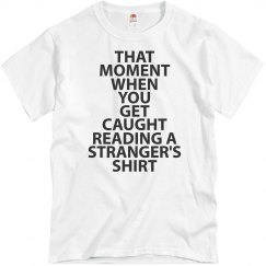 That Moment Shirt