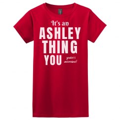 It's a Ashley Thing
