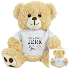 "Jerk" Stuffed Bear