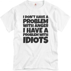 I Don’t Have a Problem with Anger
