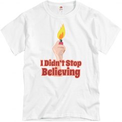 I Didn't Stop Believing