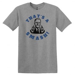 THAT'S A SMASH (T)