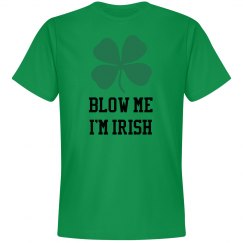 Blow Me I&#39;m Irish