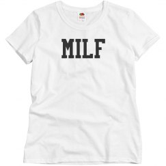 Lady's MILF T-Shirt