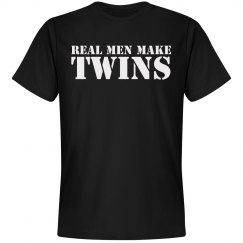 Real Men Make Twins Shirt