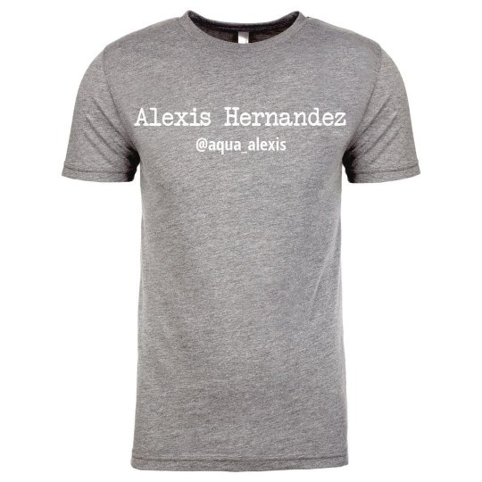 Alexis Hernandez Unisex Triblend Tee Alexis Hernandez Unisex Triblend Tee