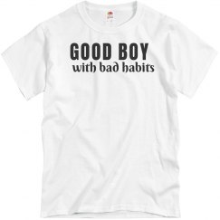Good Boy with Bad Habits Funny Workout Shirt
