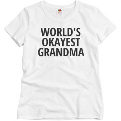Okayest grandma