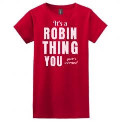 It's a Robin Thing