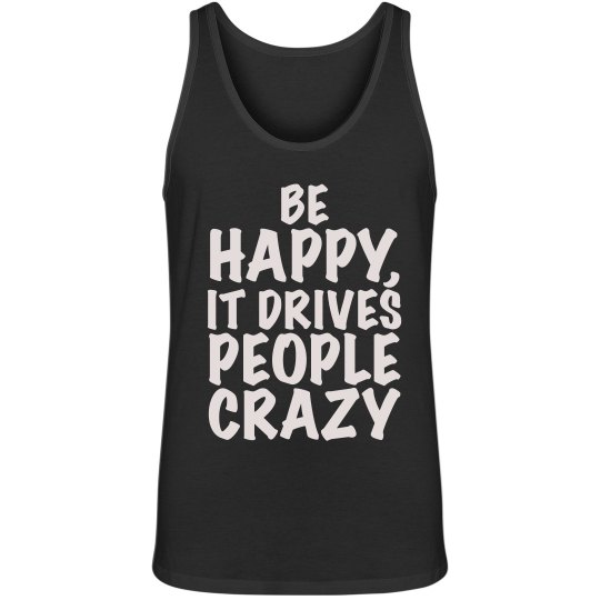 Be Happy Tank Be Happy Tank