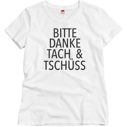 Bitte Danke T-Shirt Bitte Danke T-Shirt