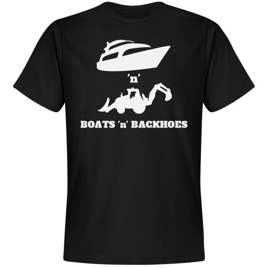 Boats 'n' Backhoes Boats 'n' Backhoes