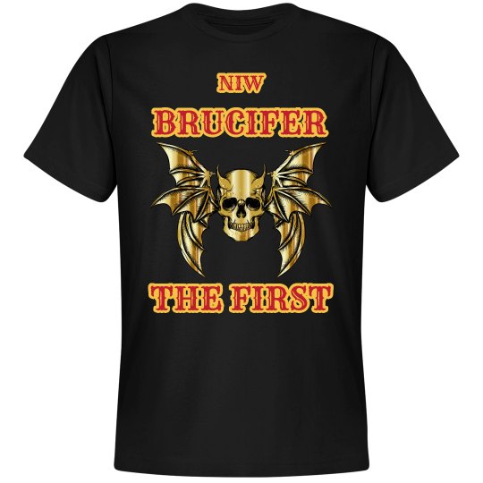 BRUCIFER THE FIRST SHIRT BRUCIFER THE FIRST SHIRT