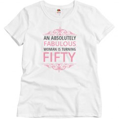An absolutely fabulous woman is turning fifty