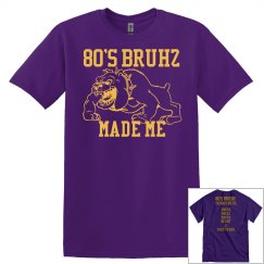 80's Bruhz