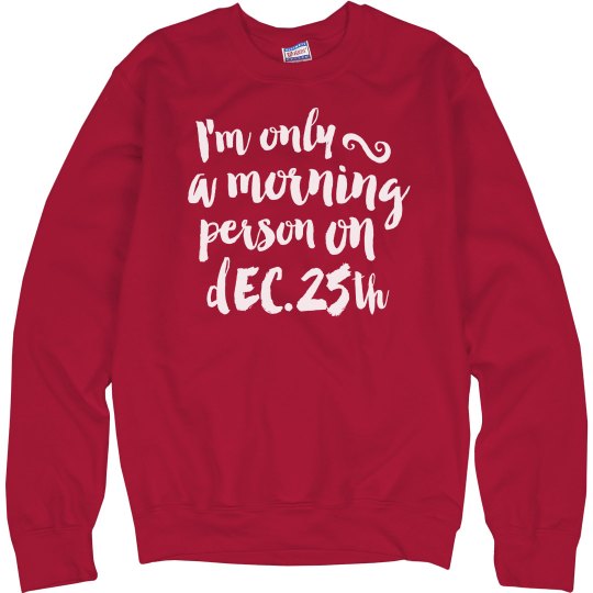 Christmas Morning Person Hoodies Christmas Morning Person Hoodies
