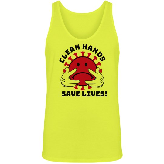 Clean Hands Save Lives Neon Corona Virus Tank Clean Hands Save Lives Neon Corona Virus Tank