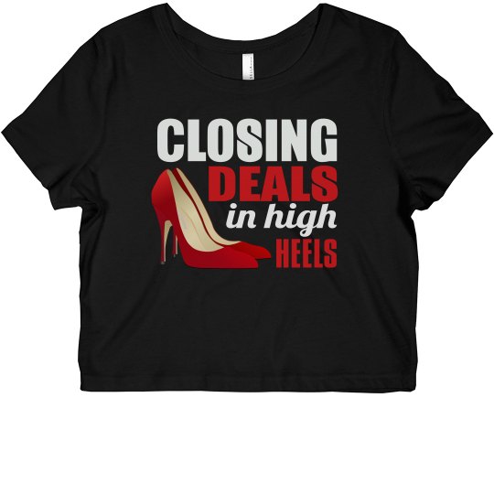 Closing Deals In High Heels Cropped Tee Closing Deals In High Heels Cropped Tee