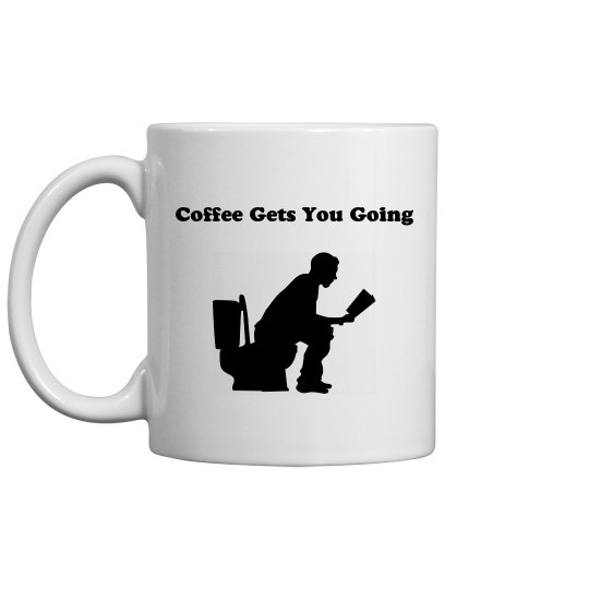 Coffee Gets You Going Coffee Gets You Going