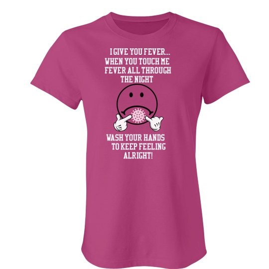 Corona Fever Ladies Slim Fit Tee Corona Fever Ladies Slim Fit Tee