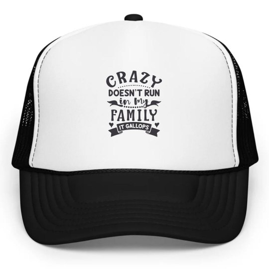Crazy Doesn't Run In My Family, It Gallops Cap Crazy Doesn't Run In My Family, It Gallops Cap