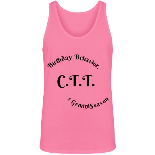 CTT's Birthday Behavior Tee CTT's Birthday Behavior Tee