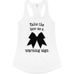 The Bow is a Warning Sign