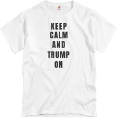 Keep Calm and Trump on