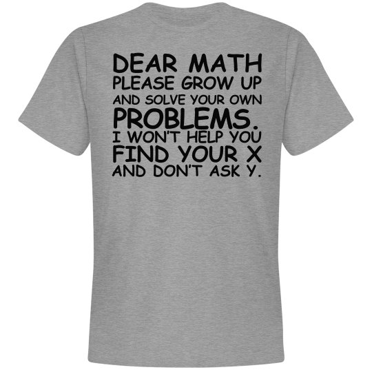Dear Math Shirt Dear Math Shirt