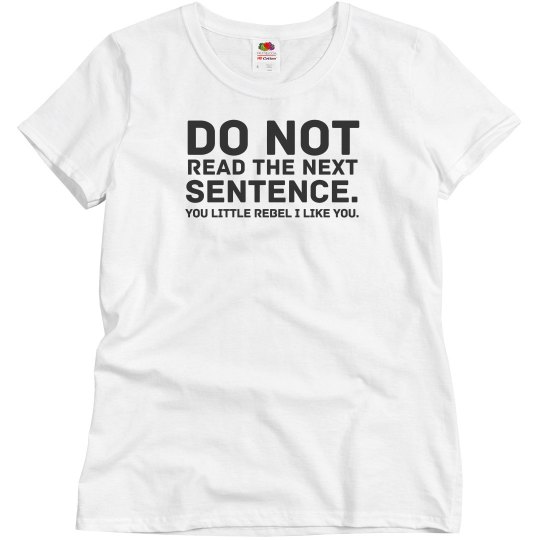 Do Not Read The Next Sentence. Do Not Read The Next Sentence.