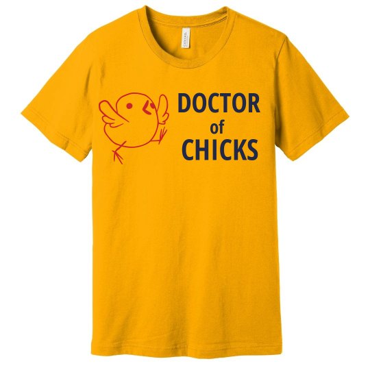 Doctor of Chicks Doctor of Chicks