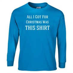 All I got for Christmas Is This Shirt